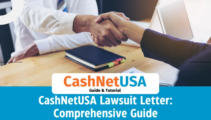 CashNetUSA Lawsuit Letter: Comprehensive Guide